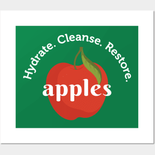 Apples Hydrate Cleanse & Restore Posters and Art